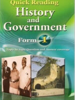 Quick Reading History and Government Form 1 by Florence Nyakeri