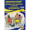 Distinction Hygiene and Nutrition Workbook Grade 3