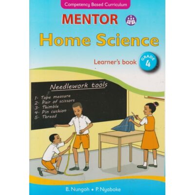 Mentor Home Science Learner's Grade 4