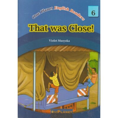 One planet English readers 6: That was close!