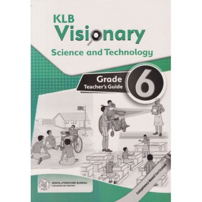 KLB Visionary Science and Technology Grade 6 Teachers (Approved)