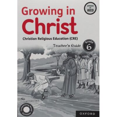 Growing in Christ CRE Teachers Grade 6 (Approved)