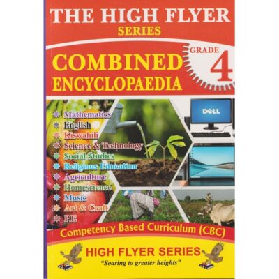 High Flyer Combined Encyclopaedia Grade 4
