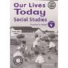 OUP Our Lives Today Social Studies GD4 Trs (Appr)