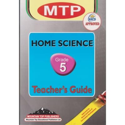 MTP Home Science Teacher's Guide Grade 5 (Approved)