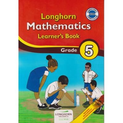 Longhorn Mathematics Learner's Book Grade 5 (Approved)