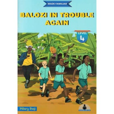 Made Familiar: Balozi in trouble again Level 4