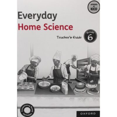 Everyday Home Science Teachers Grade 6 (Approved)