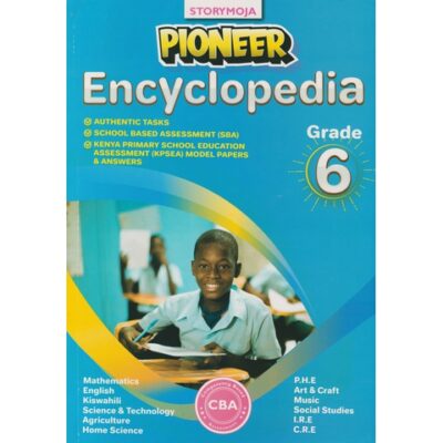 Pioneer Encyclopedia Grade 6 (Storymoja)