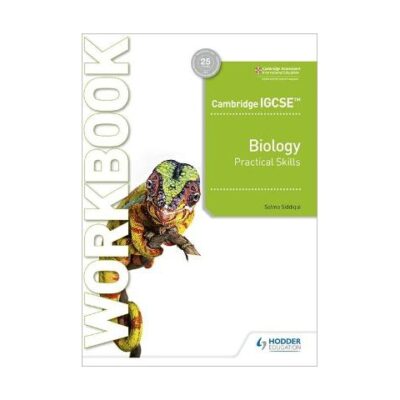 Cambridge IGCSE Biology Practical Skills Workbook (Hodder)