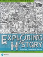 A Pathway to Pearson Edexcel GCSE (9-1) Exploring History Trenches, Treaties & Terror Students Book 3