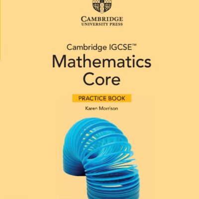 Cambridge IGCSE™ Mathematics Core Practice Book with Digital Version (2 Years' Access)