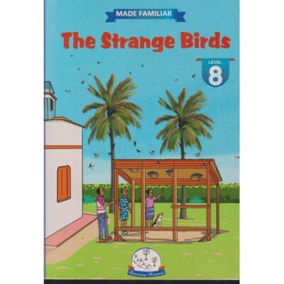 Made Familiar: The Strange Birds Level 8
