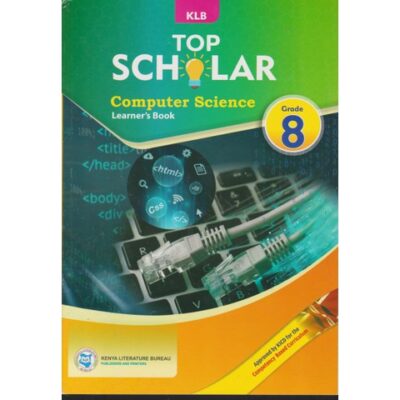 KLB Top Scholar Computer Science Grade 8 (Approved)