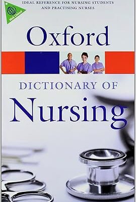 A Dictionary of Nursing 5th Edition by Elizabeth Martin (Author)