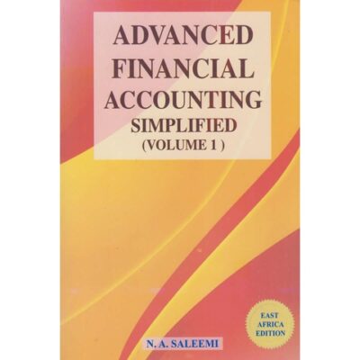 Advanced Financial Accounting Simplified Volume 1 by Saleemi