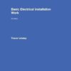 Basic Electrical Installation Work 9th Edition by Trevor Linsley (Author)