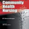 Community Health Nursing 2nd Edition by B. t. Basavanthappa (Author)
