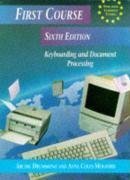 First Course Keyboarding and Document Processing Sixth Edition Hardcover – November 1, 2014 by A M Drummond (Author), Anne Coles-Mogford (Author)