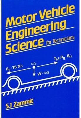 Motor Vehicle Engineering Science for Technicians: Level 2 (Longman Technician Series) by Zammit.S.J. (2-Mar-1987) Paperback Unknown Binding by ZAMMIT.S.J. (Author