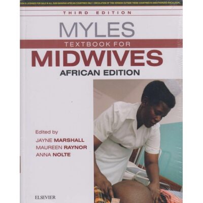 Myles Textbook for Midwives African 3rd Edition by Jayne Marshall, Maureen Raynor, Anna Nolte