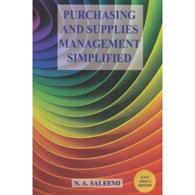 Purchasing & Supplies Management Simplified by Saleemi