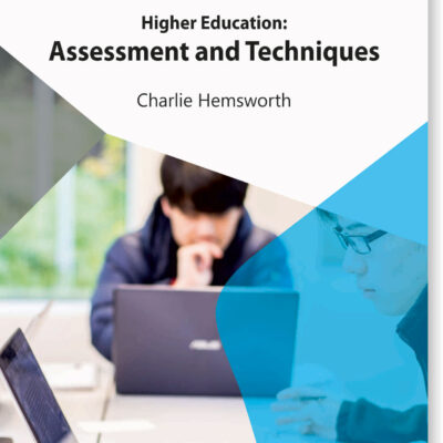 Higher Education: Assessment And Techniques