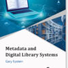 Metadata And Digital Library Systems