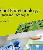 Plant Biotechnology: Trends And Techniques